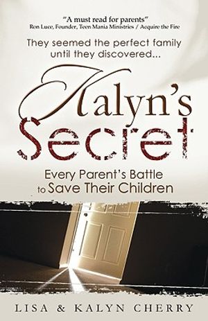 Kalyn's Secret: Every Parent's Battle to Save Their Children image number 0