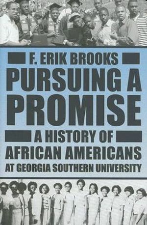 Pursuing a Promise: A History of African Americans at Georgia Southern University image number 0