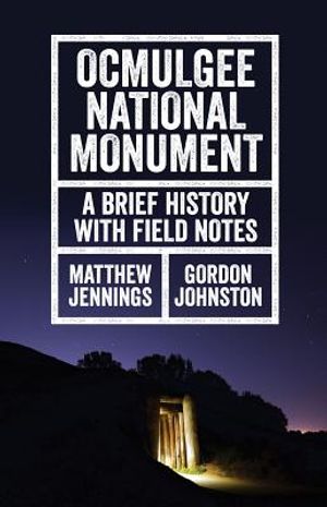 Ocmulgee National Monument: A Brief History with Field Notes image number 0