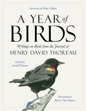 A Year of Birds: Writings on Birds from the Journal of Henry David Thoreau image number 0