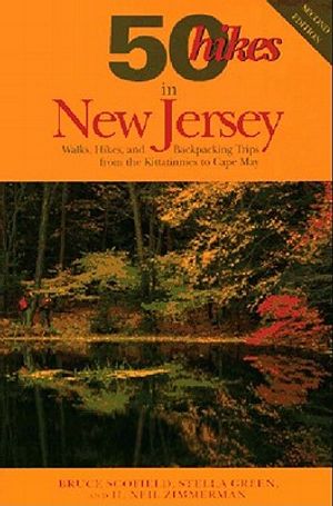 50 Hikes in New Jersey: Walks, Hikes, and Backpacking Trips from the Kittatinnies to Cape May image number 0