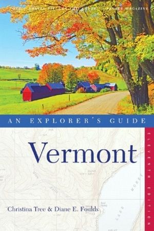 Vermont: An Explorer's Guide image number 0