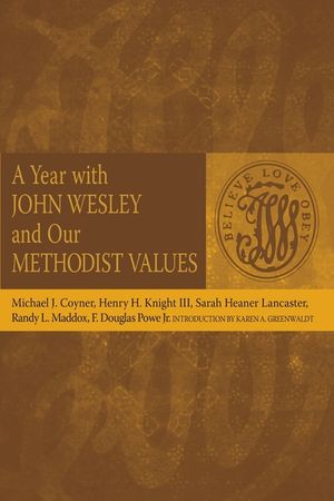 A Year with John Wesley and Our Methodist Values image number 0