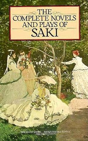 The Complete Novels and Plays of Saki image number 0
