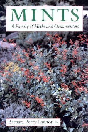Mints: A Family of Herbs and Ornamentals image number 0