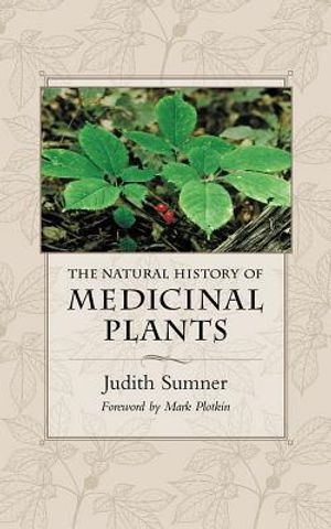 The Natural History of Medicinal Plants image number 0