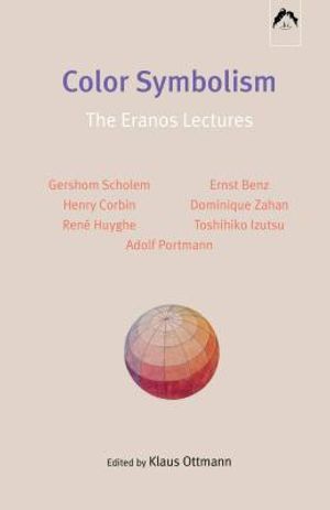 Color Symbolism: The Eranos Lectures image number 0