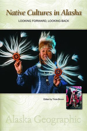 Native Cultures in Alaska: Looking Forward, Looking Back image number 0