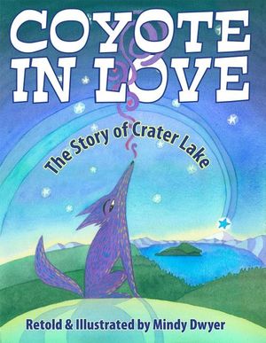 Coyote in Love: The Story of Crater Lake image number 0