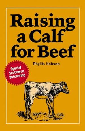 Raising a Calf for Beef image number 0