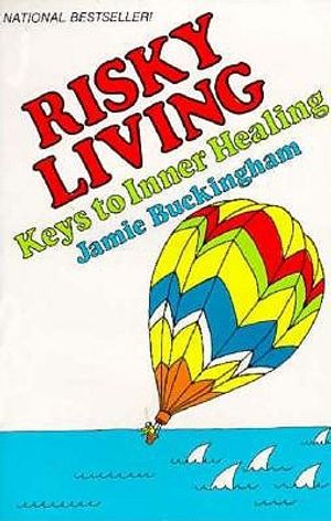 Risky Living: Keys to Inner Healing image number 0