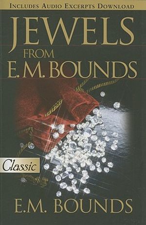 Jewels from E.M. Bounds image number 0