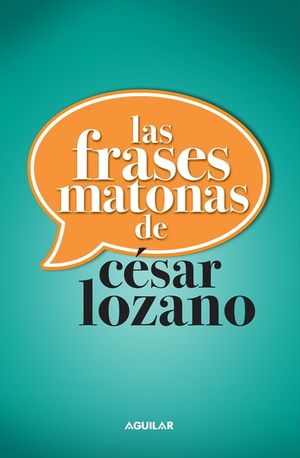 Las Frases Matonas / Killer Phrases image number 0