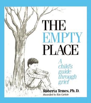 The Empty Place: A Child's Guide Through Grief image number 0
