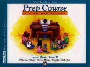 Alfred's Basic Piano Prep Course Lesson Book, Bk B; For the Young Beginner image number 0