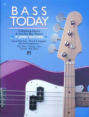 Bass Today; A Beginning Electric & Acoustic Bass Method image number 0