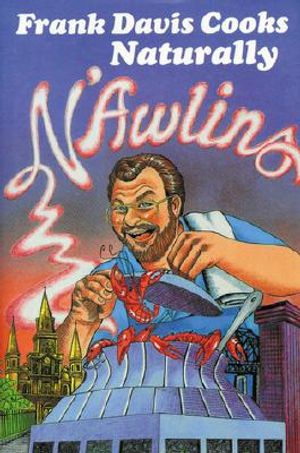 Frank Davis Cooks Naturally n'Awlins image number 0