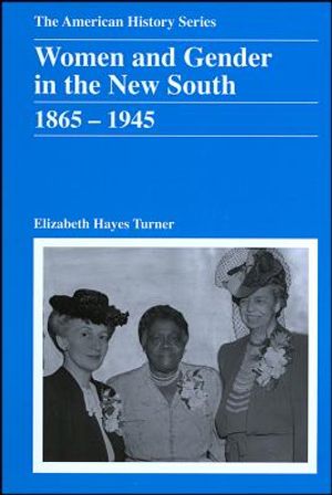 Women and Gender in the New South: 1865 - 1945 image number 0