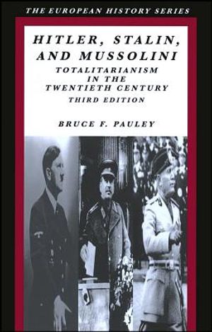 Hitler, Stalin, and Mussolini: Totalitarianism in the Twentieth Century image number 0