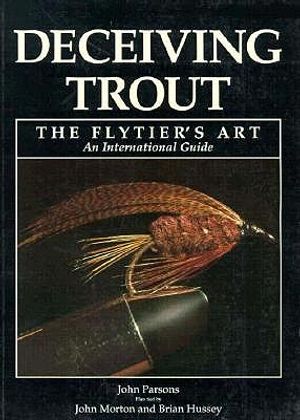Deceiving Trout, the Flytier's Art image number 0