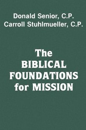 The Biblical Foundations for Mission image number 0