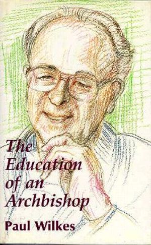 The Education of an Archbishop: Travels with Rembert Weakland image number 0