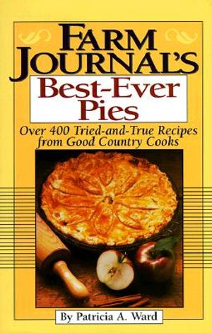 Farm Journal's Best-Ever Pies image number 0