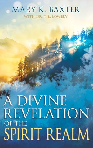 A Divine Revelation of the Spirit Realm image number 0