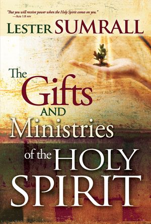 The Gifts and Ministries of the Holy Spirit image number 0