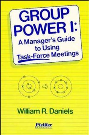 Group Power I: A Manager's Guide to Using Task-Force Meetings image number 0