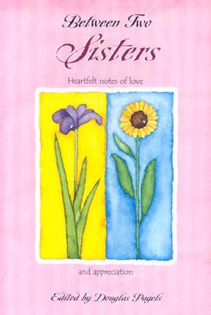 Between Two Sisters: Heartfelt Notes of Love and Appreciation image number 0