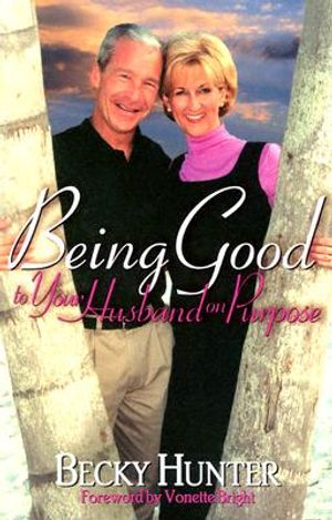 Being Good to Your Husband on Purpose image number 0