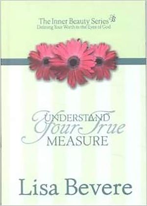 Understanding Your True Measure: The Inner Beauty Series, 1 image number 0