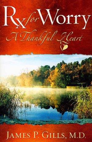 RX for Worry: A Thankful Heart image number 0
