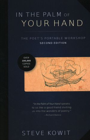 In the Palm of Your Hand, Second Edition: A Poet's Portable Workshop image number 0
