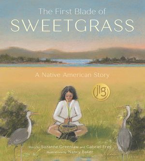 The First Blade of Sweetgrass image number 0