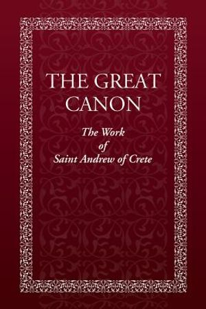 The Great Canon: The Work of St. Andrew of Crete image number 0