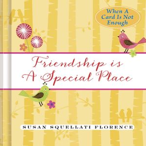 Friendship Is a Special Place image number 0