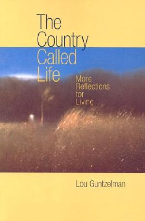 The Country Called Life: More Reflections for Living image number 0
