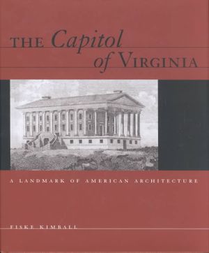 Capitol of Virginia : A Landmark of American Architecture image number 0