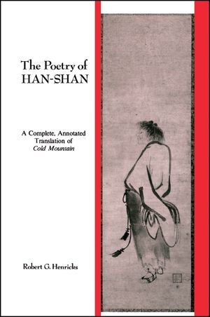 The Poetry of Han-Shan: A Complete, Annotated Translation of Cold Mountain image number 0