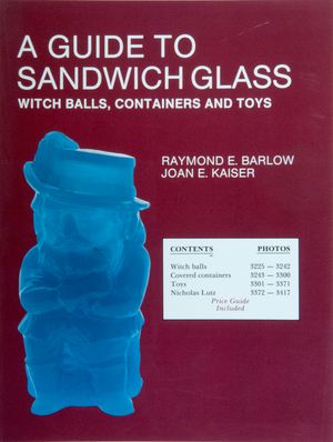 A Guide to Sandwich Glass: Witch Balls, Containers and Toys, with Values from Vol. 3 image number 0