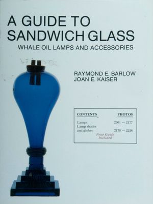 A Guide to Sandwich Glass: Whale Oil Lamps and Accessories from Vol. 2 image number 0