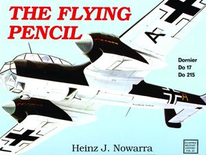 The Flying Pencil: Dornier Do 17-215 image number 0