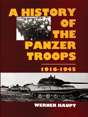 The History of the Panzer Troops 1916-1945 image number 0