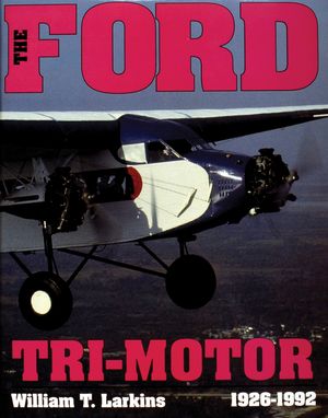 Ford Tri-Motor 1926-1992 image number 0