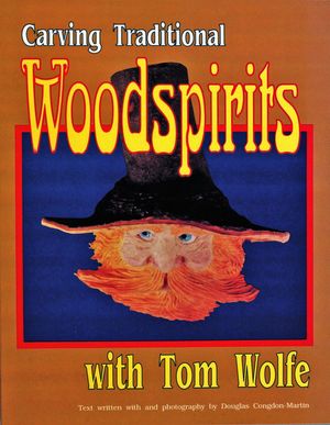 Carving Traditional Woodspirits with Tom Wolfe image number 0