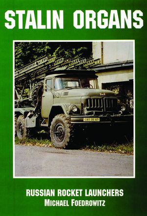 Stalin Organs: Russian Rocket Launchers image number 0