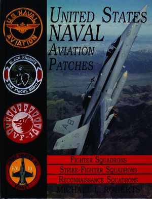 United States Navy Patches Series: Volume III: Fighter, Fighter Attack, Recon Squadrons image number 0