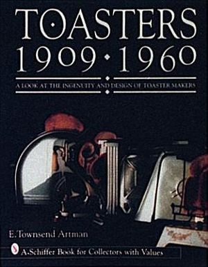 Toasters: 1909-1960 image number 0